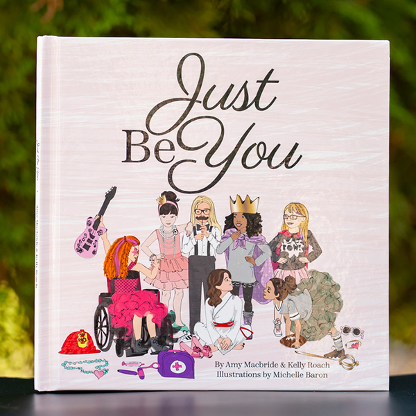 Cover for Just Be You a Book for Give Her Courage Focused on confidence for girls